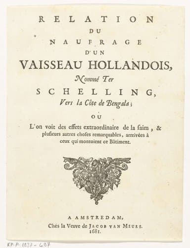 Titelpagina voor: Relation du naufrage d'un vaisseau hollandais, nommé Terschelling vers la côte de Bengale, Amsterdam: 1681