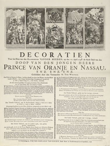 Decoratien Voor het Huis van den Raadsheer Vander Mieden, op den 11. April 1748: de blyde Dach van den Doop van den Jongen Heere Prince van Oranje en Nassau (...) Geschildert door den vermaerden M. Ter Westen