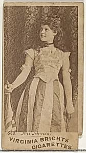 Card 663, Miss Johnson, from the Actors and Actresses series (N45, Type 1) for Virginia Brights Cigarettes by Allen & Ginter