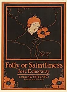 Folly or Saintliness by Ethel Reed