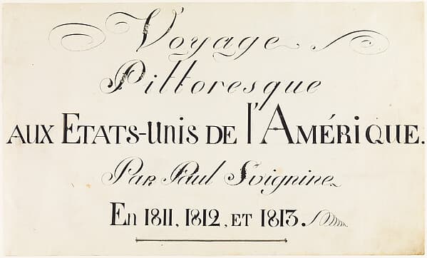 Voyage Pittoresque aux Etats-Unis de l'Amerique. Par Paul Svignine. En 1811, 1812, et 1813. (Title Page from Svinin's Portfolio of Watercolors)
