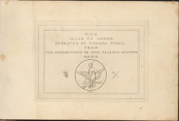The Iliad and Odyssey of Homer, Engraved From the Compositions of John Flaxman, Sculptor, Rome