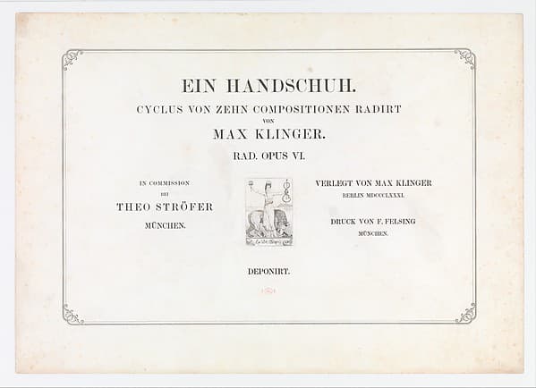 Title Page from Ein Handschuh (A Glove). Cyclus von zehn Compositionen radirt. Rad. Opus VI. First edition