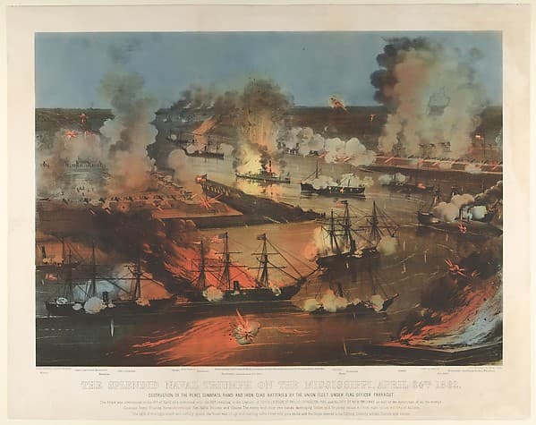 The Splendid Naval Triumph on the Mississippi, April 24th, 1862: Destruction of the Rebel Gunboats, Rams, and Iron Clad Batteries by the Union Fleet under Flag Officer Farragut