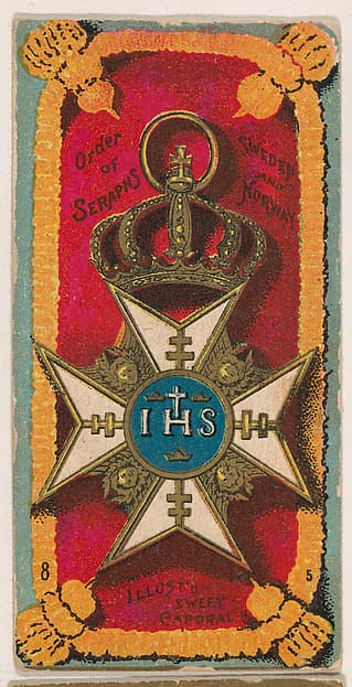 Order of Seraphs, Sweden and Norway, from the Military Series (N224) issued by Kinney Tobacco Company to promote Sweet Caporal Cigarettes