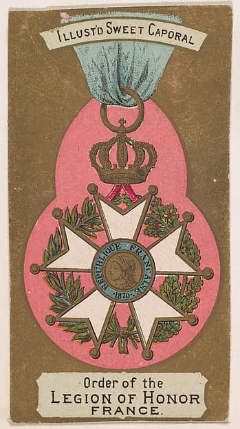 Order of the Legion of Honor, France, from the Military Series (N224) issued by Kinney Tobacco Company to promote Sweet Caporal Cigarettes