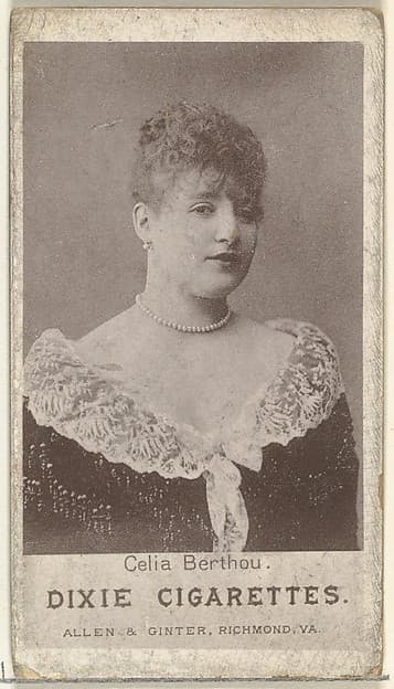 Celia Berthou, from the Actresses series (N67) promoting Dixie Cigarettes for Allen & Ginter brand tobacco products