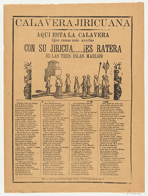 Broadsheet relating to the calavera (skeleton) Jiricuana, a corrida (ballad) in the bottom section