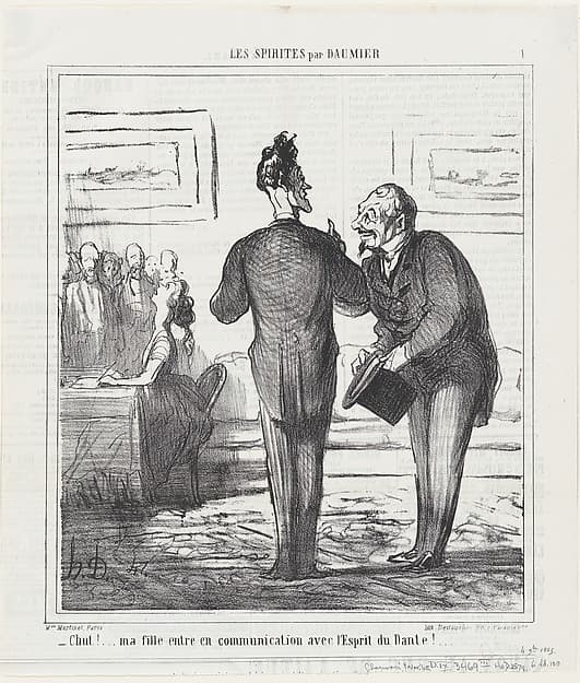 Quiet!! My daughter is entering in communication with Dante, from 'The spiritualists,' published in Le Charivari, November 4, 1865