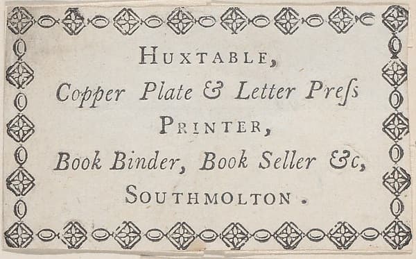Trade Card for Huxtable, Printer, Book Binder, and Bookseller