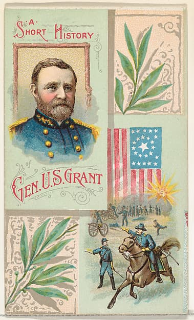 A Short History: General Ulysses S. Grant, from the Histories of Generals series (N114) issued by W. Duke, Sons & Co. to promote Honest Long Cut Smoking and Chewing Tobacco