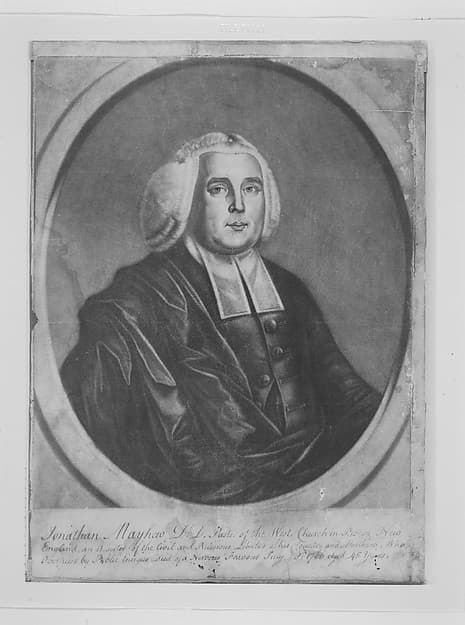 Jonathan Mayhew, D. D. Pastor of the West Church in Boston, New England