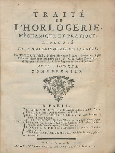 Traité de l'horlogerie, méchanique et pratique, approuvé par l'Academie royale des sciences